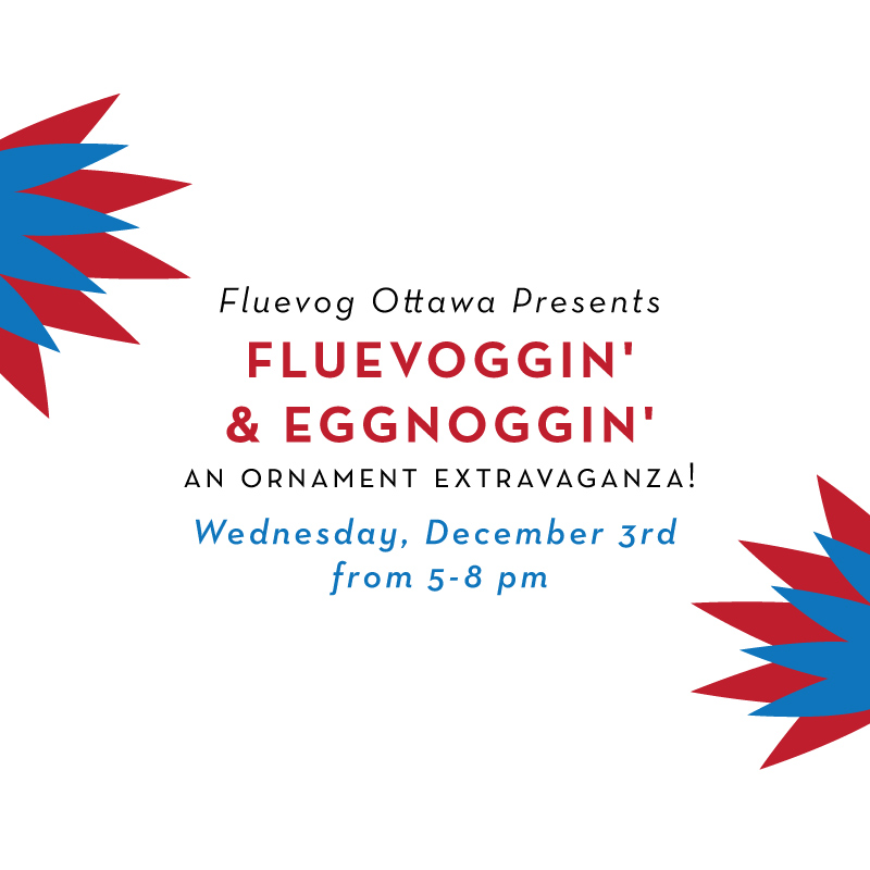 Fluevoggin’ & Eggnoggin’ at Fluevog Ottawa