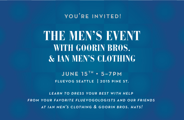 The Men’s Event at Fluevog Seattle