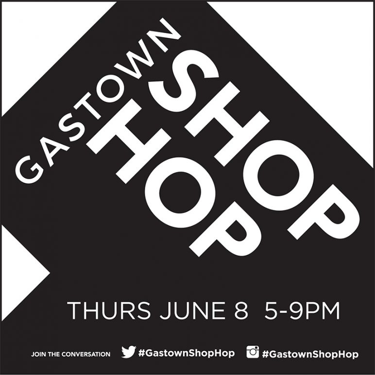 Gastown Shop Hop – Spring 2017