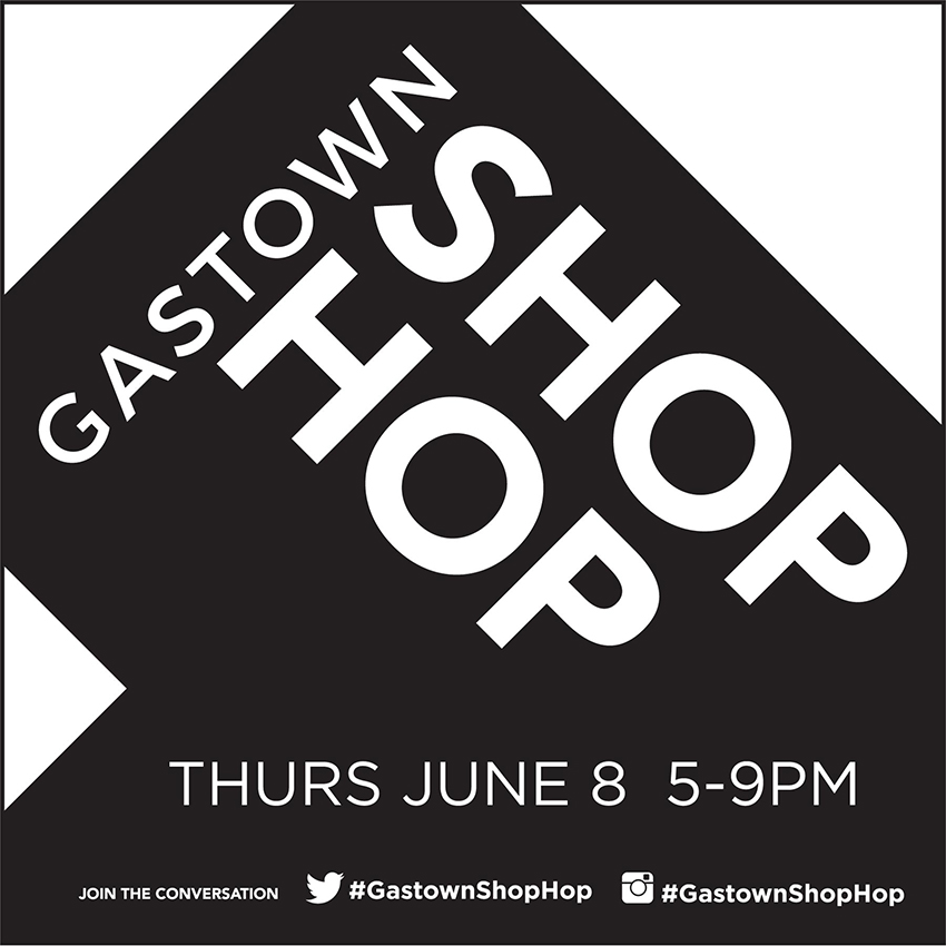 Gastown Shop Hop – Spring 2017