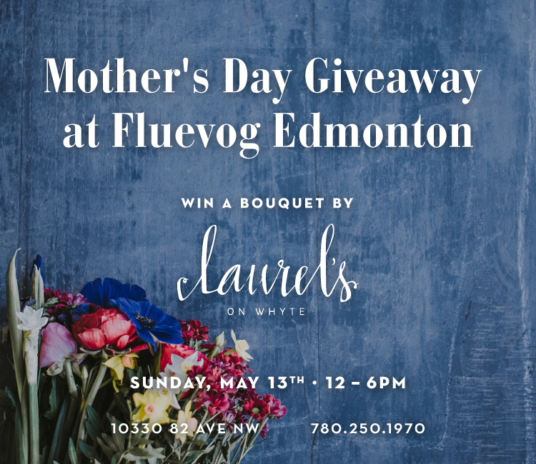 Mother’s Day Giveaway in Edmonton!