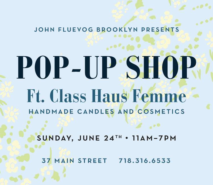 Class Haus Femme Pop-up Shop in Brooklyn