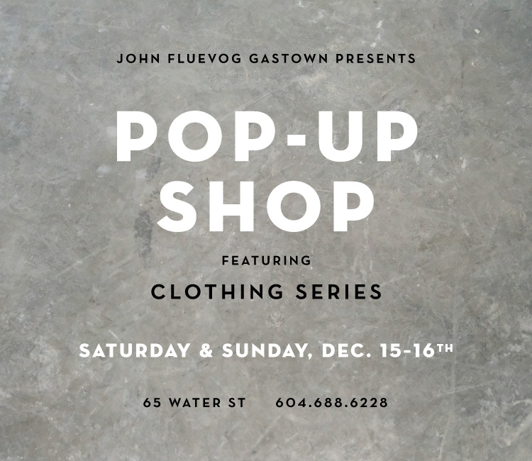 Clothing Series Pop-up Shop in Gastown!