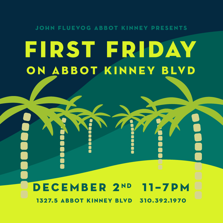 First Friday Holiday Event Pop-Up Shop on Abbot Kinney