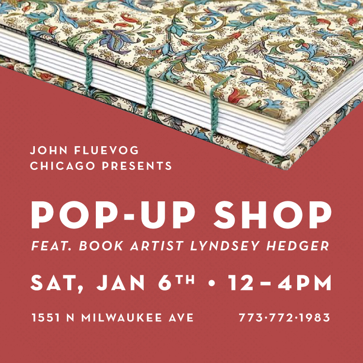 John Fluevog Chicago Presents: Pop-Up Shop Feat. Book Artist Lyndsey Hedger. Sat., Jan. 6th, 12-4pm. 1551 N Milwaukee Ave, 773-772-1983